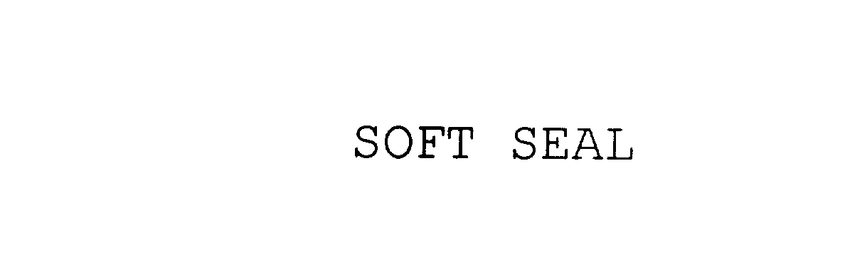 Trademark Logo SOFT SEAL