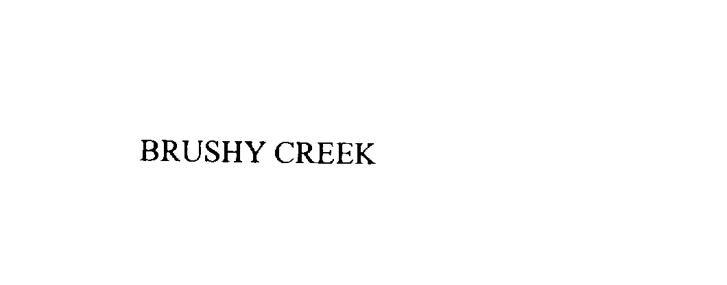 Trademark Logo BRUSHY CREEK