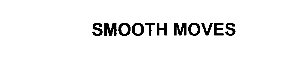 Trademark Logo SMOOTH MOVES