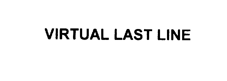 Trademark Logo VIRTUAL LAST LINE