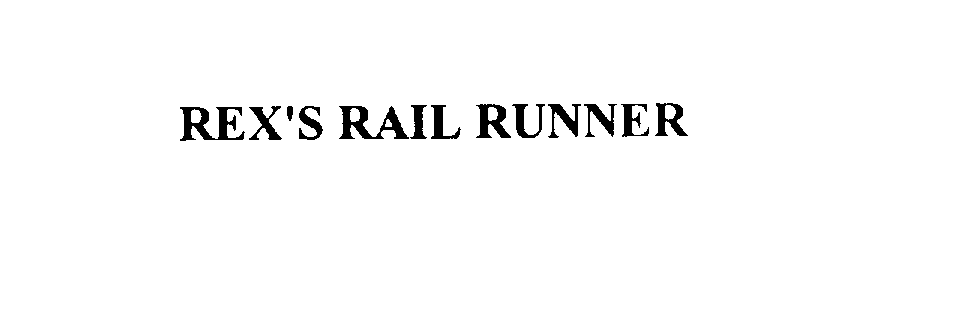  REX'S RAIL RUNNER