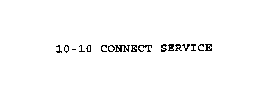  10-10 CONNECT SERVICE