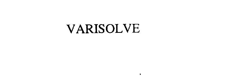 Trademark Logo VARISOLVE