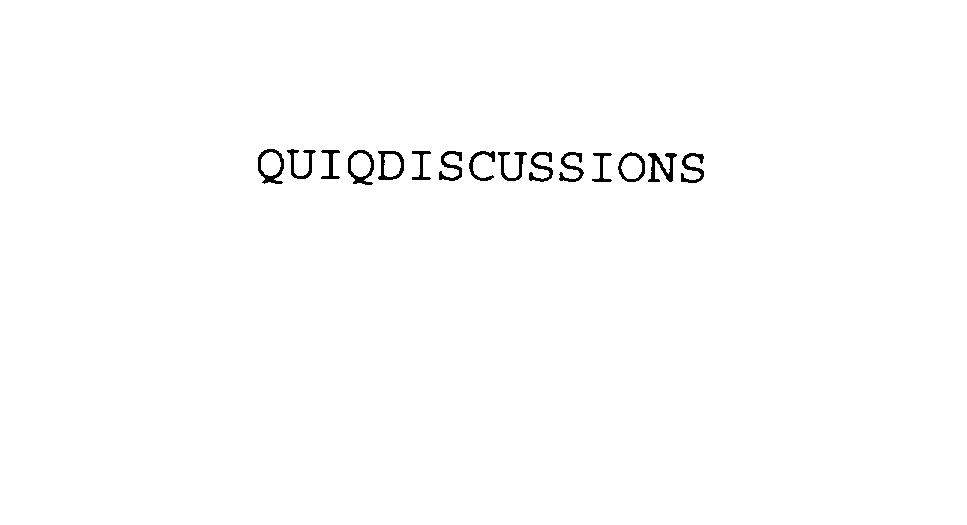  QUIQDISCUSSIONS