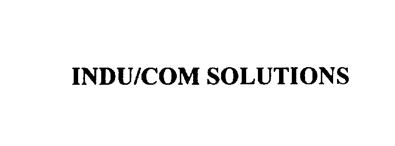  INDU/COM SOLUTIONS