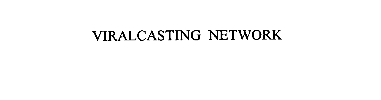  VIRALCASTING NETWORK