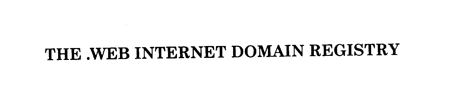  THE .WEB INTERNET DOMAIN REGISTRY