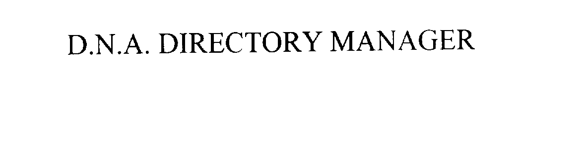 Trademark Logo D.N.A. DIRECTORY MANAGER