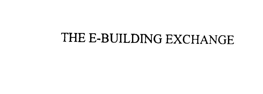 Trademark Logo THE E-BUILDING EXCHANGE