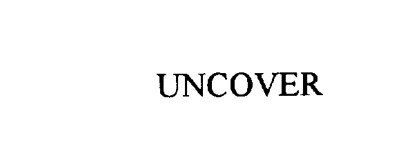 UNCOVER