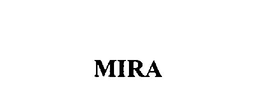 Trademark Logo MIRA