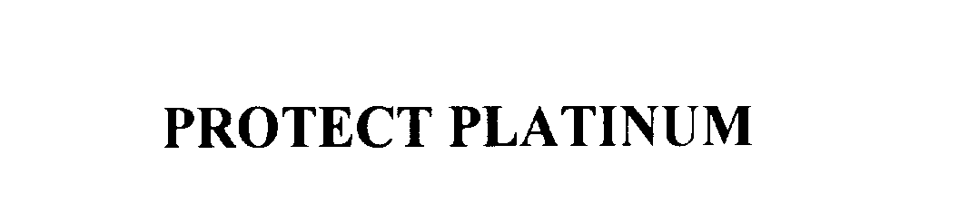 Trademark Logo PROTECT PLATINUM