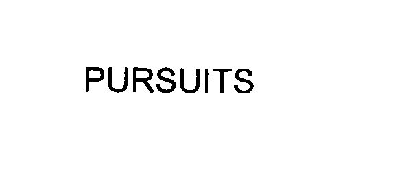 PURSUITS