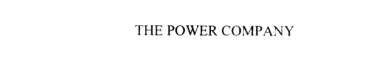 THE POWER COMPANY