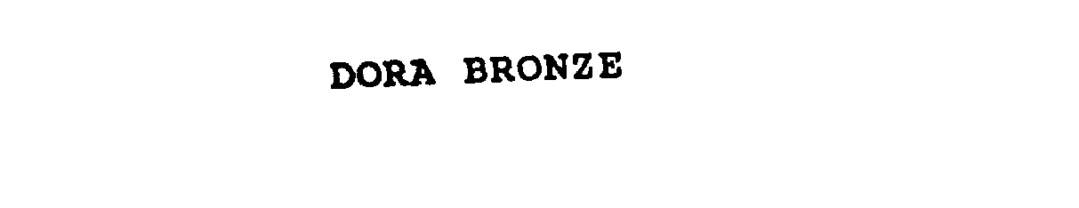 Trademark Logo DORA BRONZE
