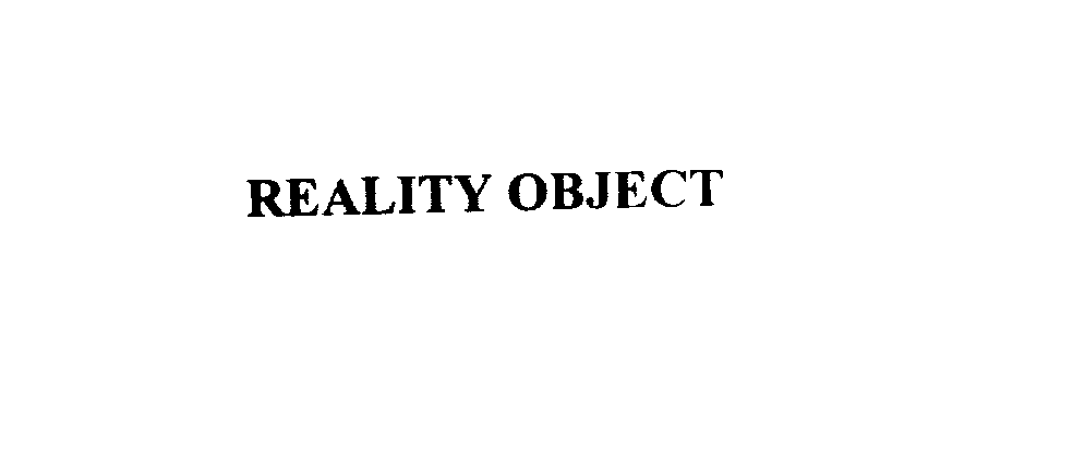  REALITY OBJECT