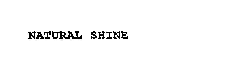 Trademark Logo NATURAL SHINE