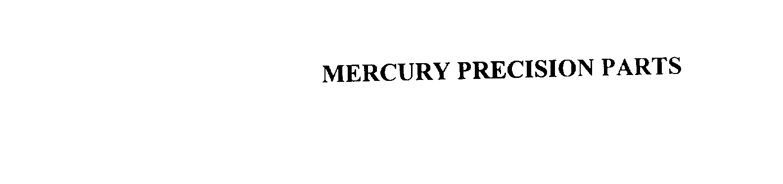 Trademark Logo MERCURY PRECISION PARTS