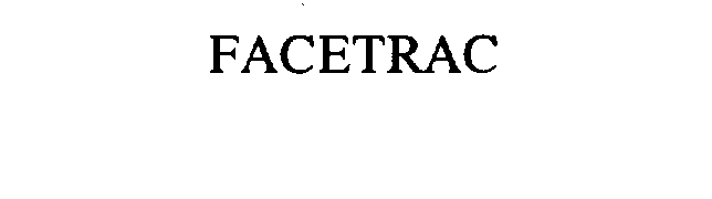 Trademark Logo FACETRAC