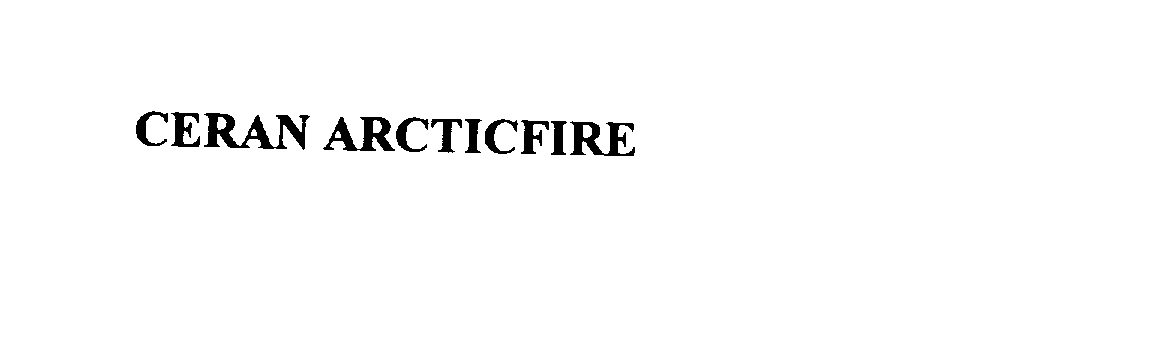 Trademark Logo CERAN ARCTICFIRE