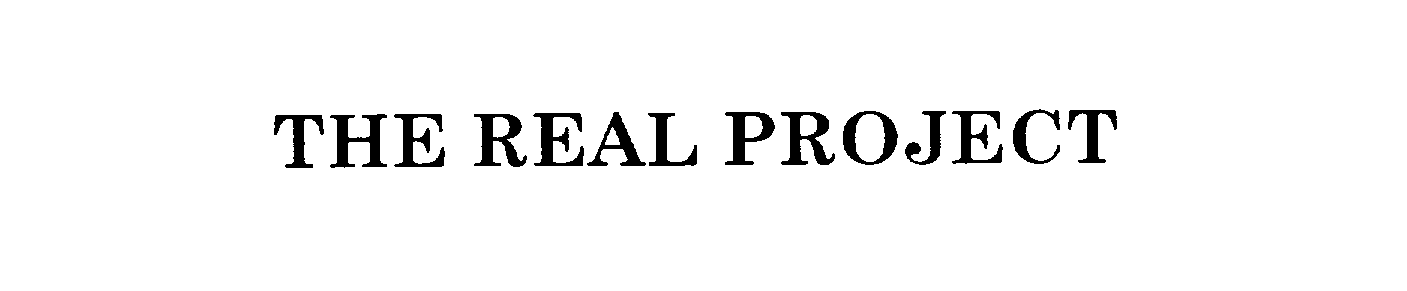 Trademark Logo THE REAL PROJECT