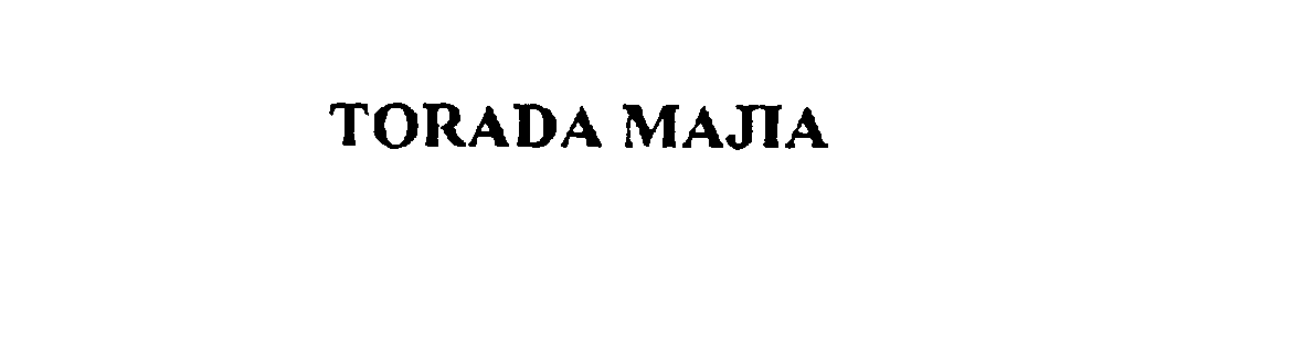 Trademark Logo TORADA MAJIA
