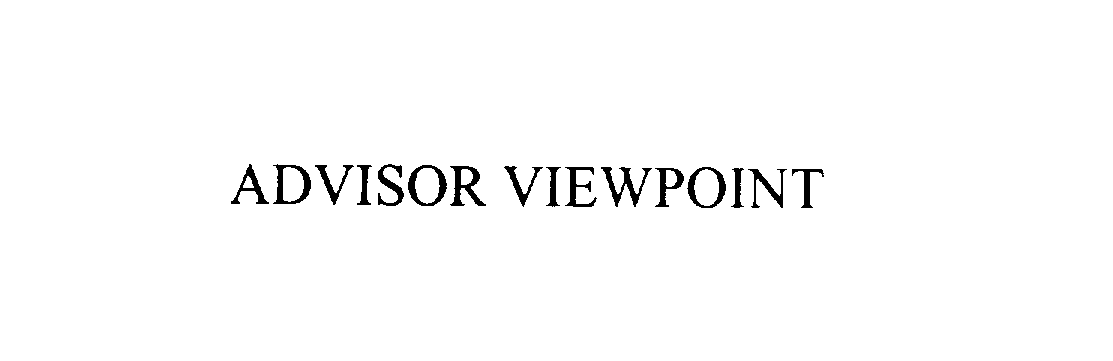 Trademark Logo ADVISOR VIEWPOINT