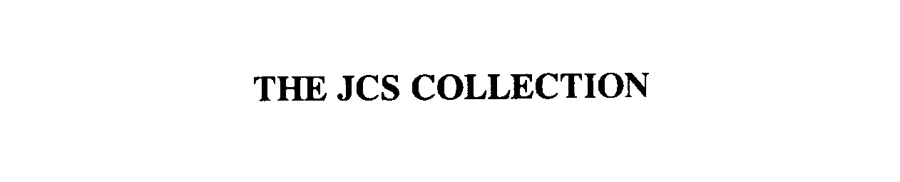 Trademark Logo THE JCS COLLECTION