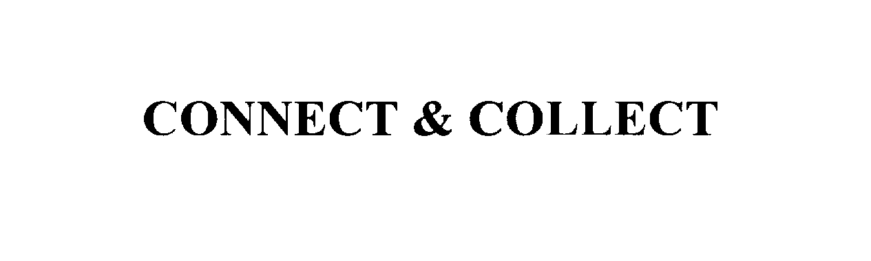  CONNECT &amp; COLLECT