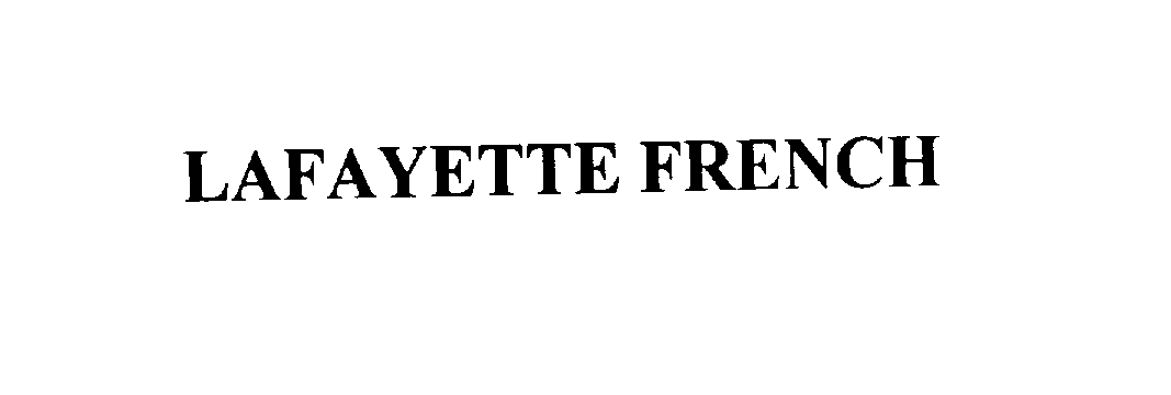  LAFAYETTE FRENCH