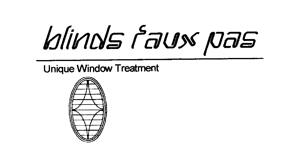  BLINDS FAUX PAS UNIQUE WINDOW TREATMENT