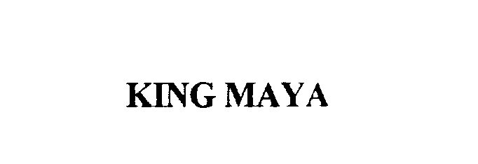  KING MAYA