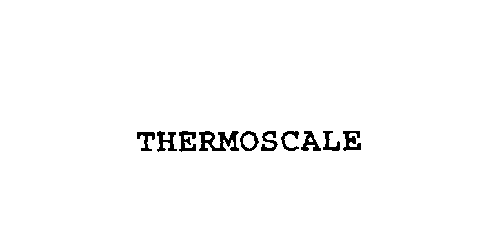  THERMOSCALE