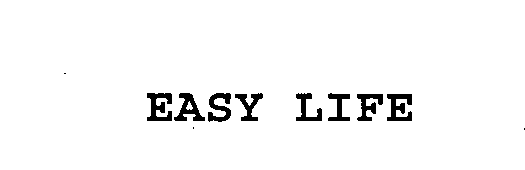 Trademark Logo EASY LIFE