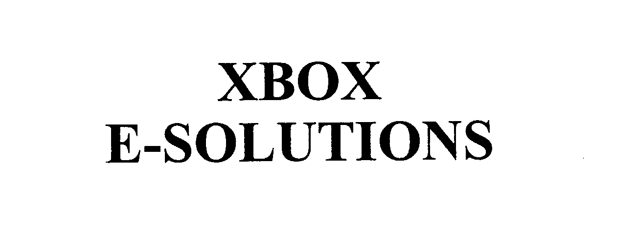 Trademark Logo XBOX E-SOLUTIONS