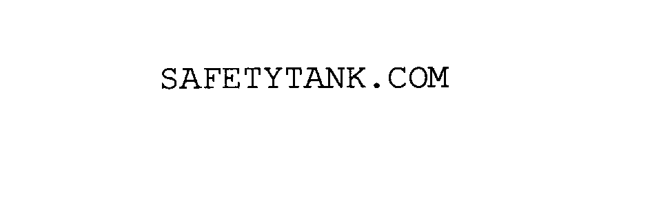 Trademark Logo SAFETYTANK.COM