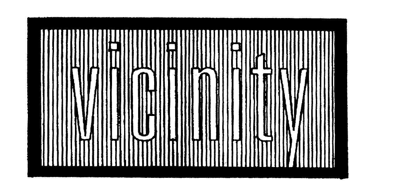 Trademark Logo VICINITY