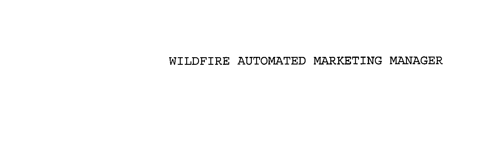 Trademark Logo WILDFIRE AUTOMATED MARKETING MANAGER