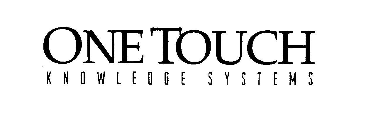 Trademark Logo ONE TOUCH KNOWLEDGE SYSTEMS