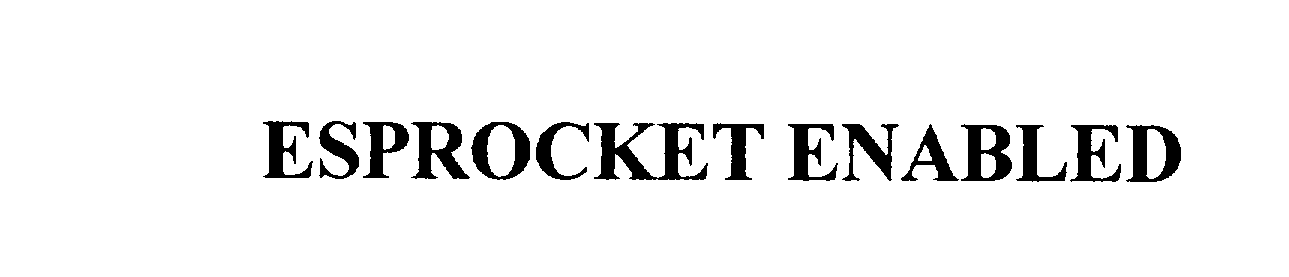  ESPROCKET ENABLED