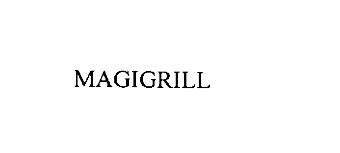 Trademark Logo MAGIGRILL