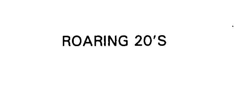 ROARING 20'S