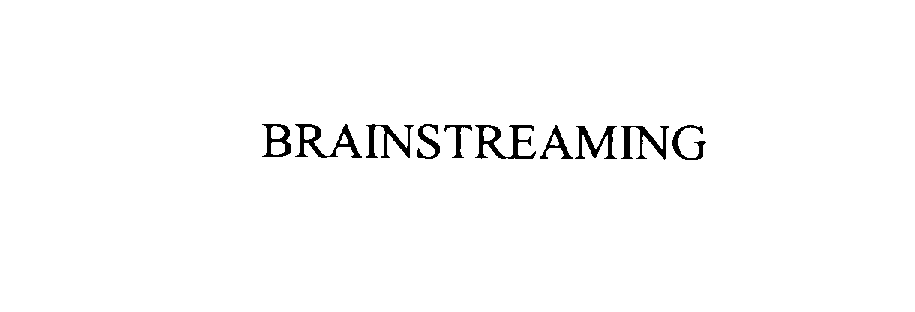 Trademark Logo BRAINSTREAMING