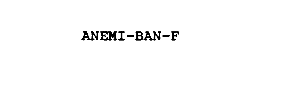  ANEMI-BAN-F