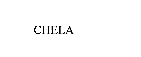 Trademark Logo CHELA