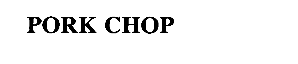Trademark Logo PORK CHOP