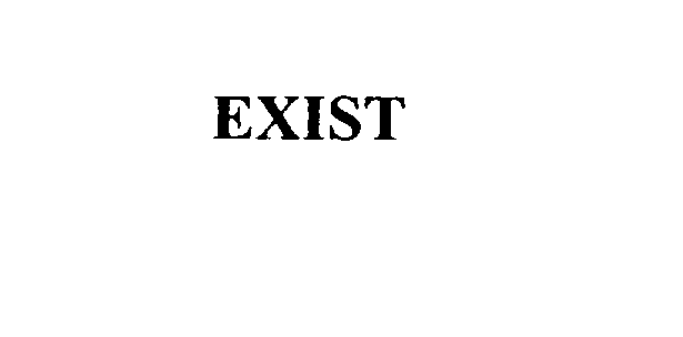 EXIST