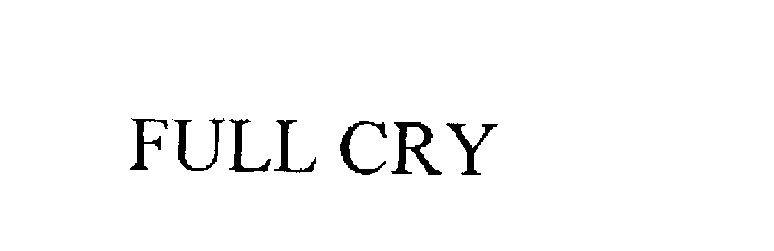  FULL CRY