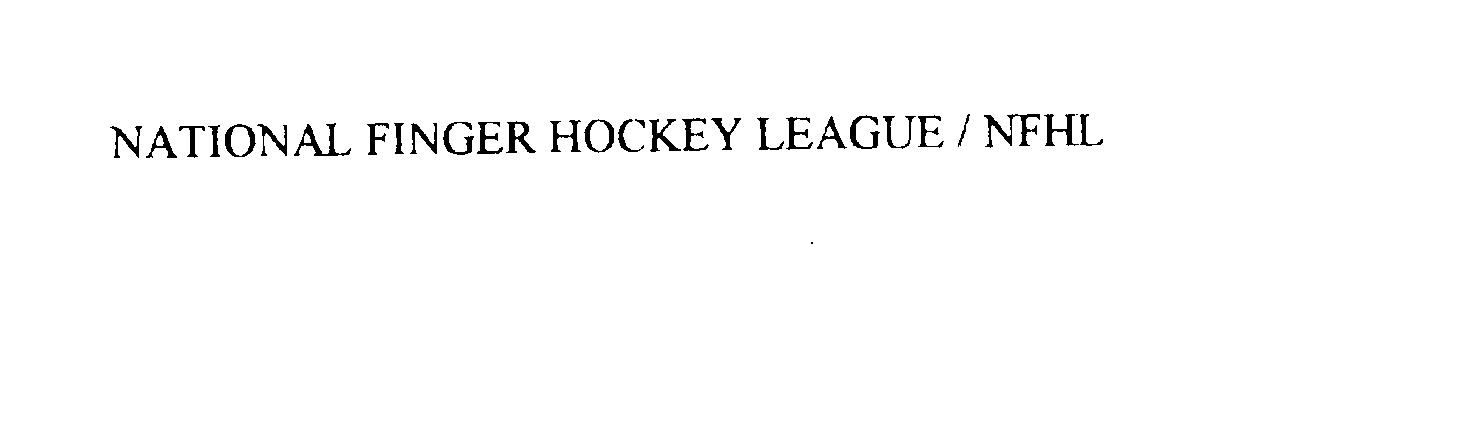  NATIONAL FINGER HOCKEY LEAGUE NFHL