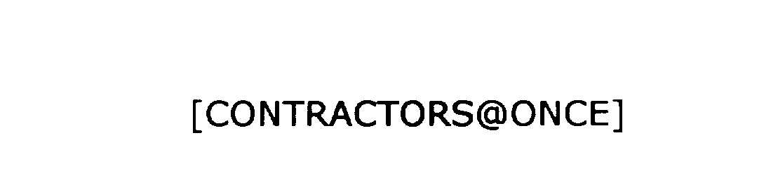Trademark Logo [CONTRACTORS@ONCE]